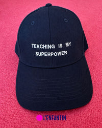 Casquette TEACHING IS MY SUPERPOWER