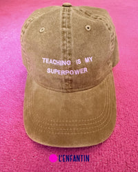 Casquette TEACHING IS MY SUPERPOWER