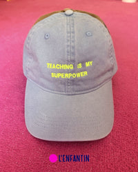 Casquette TEACHING IS MY SUPERPOWER